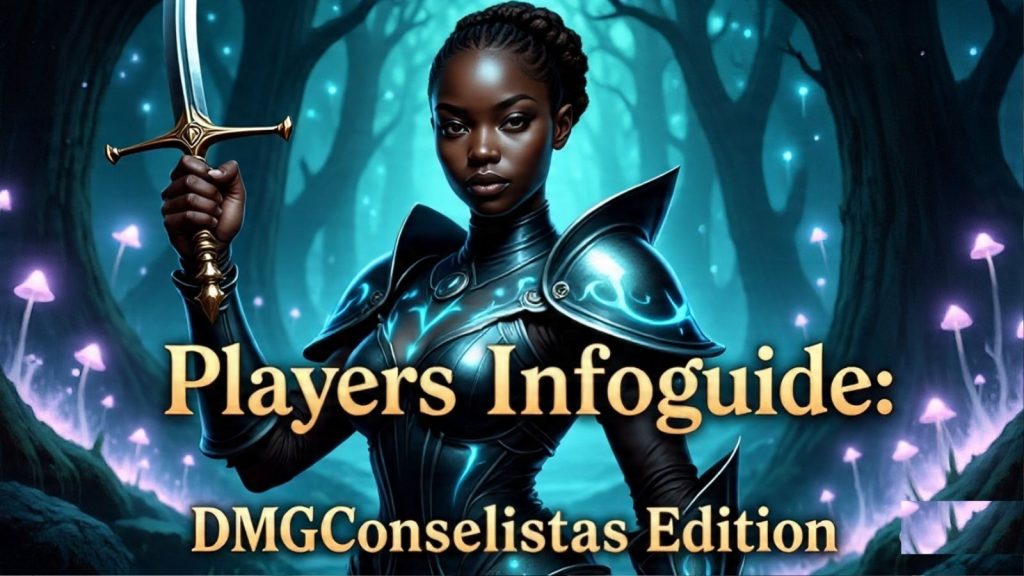 Players Infoguide: DMGConselistas Edition Players Infoguide: DMGConselistas Edition